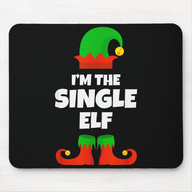 Alfombrilla De Ratón I'm The Single Elf Family Pajama Christmas Funny  (Frente)