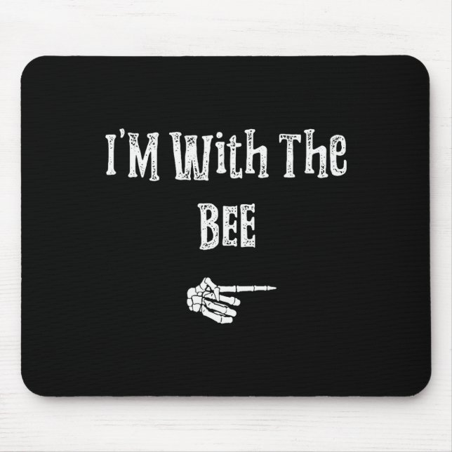 Alfombrilla De Ratón I'm With Bee Halloween Costume Funny Couples Match (Frente)