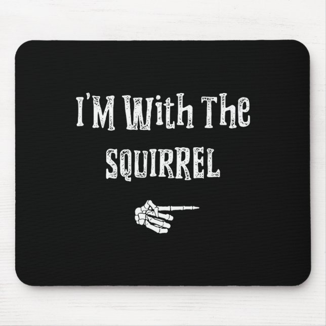 Alfombrilla De Ratón I'm With Squirrel Halloween Costume Funny Couples  (Frente)