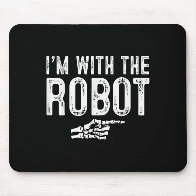 Alfombrilla De Ratón I'm With The Robot Easy Costume Halloween Couples  (Frente)