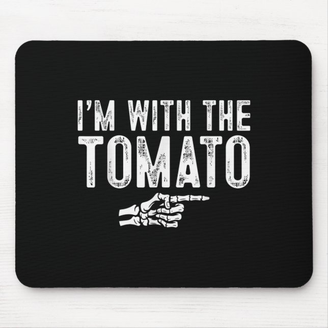 Alfombrilla De Ratón I'm With The Tomato Easy Costume Halloween Couples (Frente)