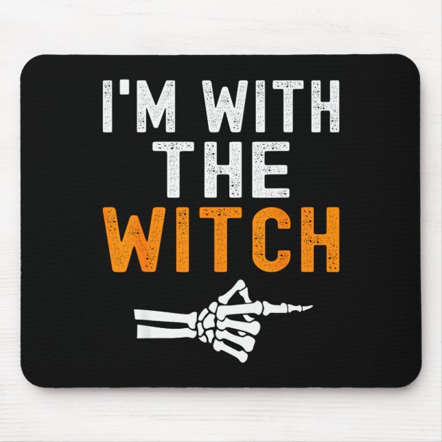 Alfombrilla De Ratón I'm With The Witch Funny Skeleton Halloween Matchi (Frente)