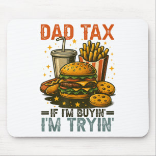 Alfombrilla De Ratón Impuesto A Papá Si Estoy Comprando A Un Padre Dive