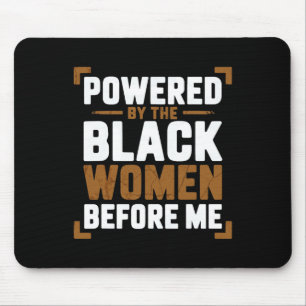 Alfombrilla De Ratón Impulsado por las mujeres negras antes que yo Hist