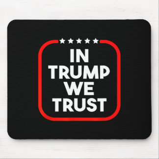 Alfombrilla De Ratón In Trump We Trust Pro-trump 2024 Conservative Patr