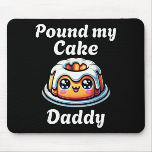 Alfombrilla De Ratón Inapropiado Y Mi Pastel Daddy Embarazoso Humor Adu