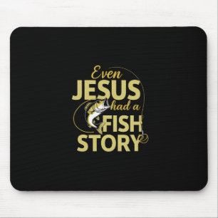 Alfombrilla De Ratón Incluso Jesús Tenía Una Historia De Pesca Divertid