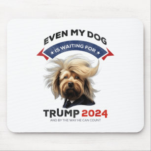 Alfombrilla De Ratón Incluso Mi Perro Está Esperando A Trump 2024 _1