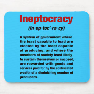 Alfombrilla De Ratón Ineptocracy Mousepad
