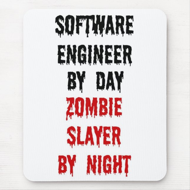 Alfombrilla De Ratón Ingeniero de software Zombie Slayer (Frente)