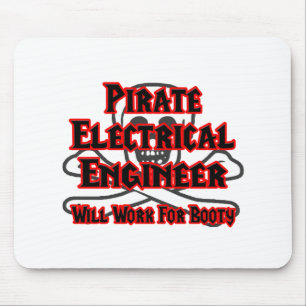 Alfombrilla De Ratón Ingeniero eléctrico pirata... Trabajo para Booty