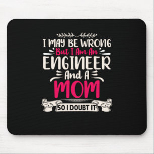 Alfombrilla De Ratón Ingeniero, Soy Ingeniero Y Mamá