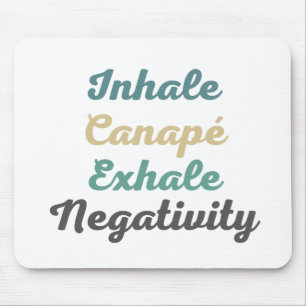 Alfombrilla De Ratón Inhale Canapé Exhale Negatividad Mouse Pad