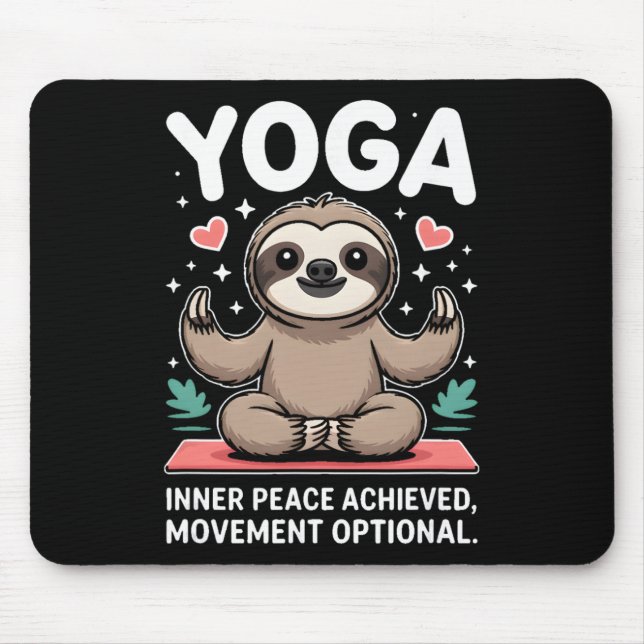 Alfombrilla De Ratón Inner Peace Achieved Movement Optional Yoga Sloth  (Frente)