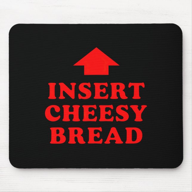 Alfombrilla De Ratón Insert Pan de Queso Viral  (Frente)