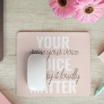 Alfombrilla De Ratón Inspiración en tu cita de motivación de Voice Matt<br><div class="desc">Inspiración en tu cita de motivación de Voice Matter</div>