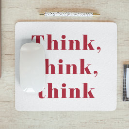 Alfombrilla De Ratón Inspiración Positiva Red Think Think Think Think C