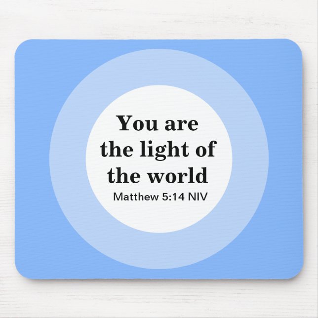 Alfombrilla De Ratón Inspirador Eres la luz del azul mundial (Frente)