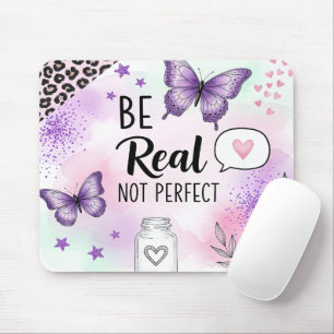 Alfombrilla De Ratón Inspirador Sé Real No Perfecto