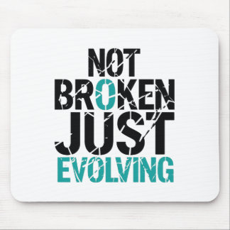 Alfombrilla De Ratón Inspirational Not Broken Just Evolving