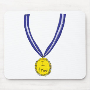 Alfombrilla De Ratón Intenté la medalla
