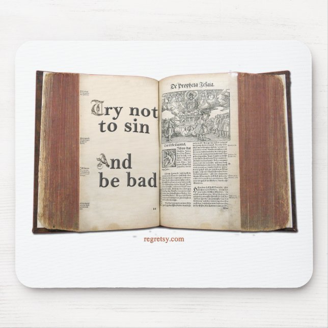 Alfombrilla De Ratón Intento a no sin y a no ser malo (Frente)