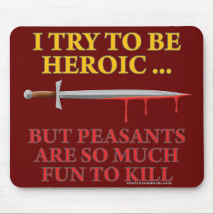 Alfombrilla De Ratón Intento ser heroico