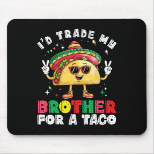 Alfombrilla De Ratón Intercambiar Hermano Por Taco Cinco De Mayo Divert