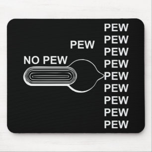 Alfombrilla De Ratón Interruptor selector de armas de fuego Pew Pew Pew