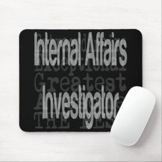 Alfombrilla De Ratón Investigador de asuntos internos Extraordinaire