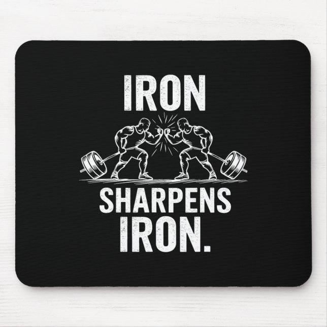 Alfombrilla De Ratón Iron Sharpens Iron - Diseño de elevación de pesas  (Frente)