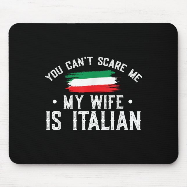 Alfombrilla De Ratón Italy Lover You Can't E Me My Wife Is Italian  (Frente)
