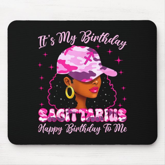 Alfombrilla De Ratón It's My Birthday Sagittarius Black Woman Nk Camo  (Frente)