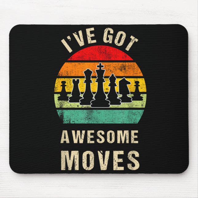Alfombrilla De Ratón I've Got Awesome Moves Chess Player Funny Chess Pl (Frente)