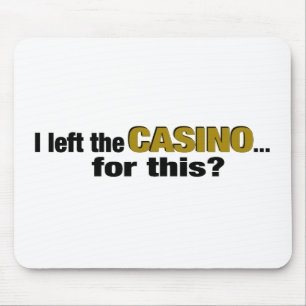 Alfombrilla De Ratón ¿Izquierda el casino para esto?