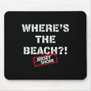 Alfombrilla De Ratón Jersey Shore - Dónde está la playa 