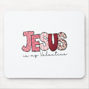 Alfombrilla De Ratón Jesús es mi San Valentín Religioso Dios Cristiano