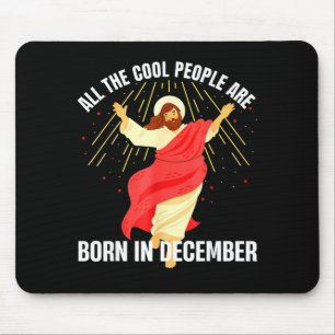 Alfombrilla De Ratón Jesús Gente Cool Nace En Diciembre Navidad B