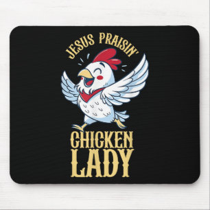 Alfombrilla De Ratón Jesus Praisin Chicken Lady Chicken Lover Farmer Ch