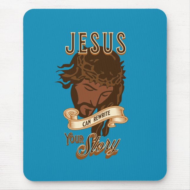 Alfombrilla De Ratón Jesús Puede Reescribir Su Historia (Frente)