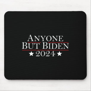 Alfombrilla De Ratón Joe Biden Cualquiera Menos Biden 2024 Trump