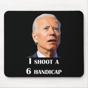 Alfombrilla De Ratón Joe Biden divertido Disparo un handicap 6 en golf 