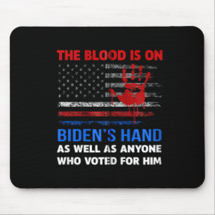Alfombrilla De Ratón Joe Biden Tiene Sangre En Sus Manos, Trae Anti Bid