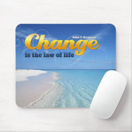 Alfombrilla De Ratón John F. Kennedy Cita Inspiradora "Cambio"