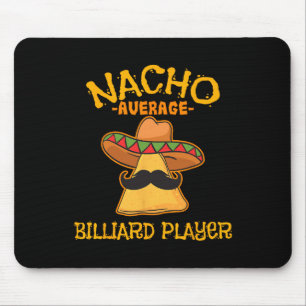 Alfombrilla De Ratón Jugador de nacho promedio billar Cinco De Mayo Mex