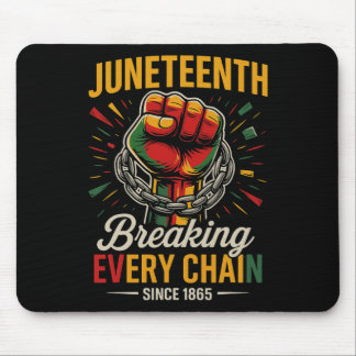 Alfombrilla De Ratón Juneteenth Rompiendo Cada Cadena Desde 1865 Libert