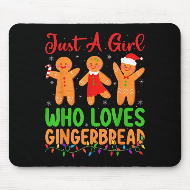 Alfombrilla De Ratón Just A Girl Who Loves Gingerbread Cookie Christmas (Frente)