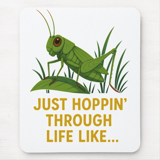 Alfombrilla De Ratón "Just Hoppin’ Grasshopper Art" (Frente)