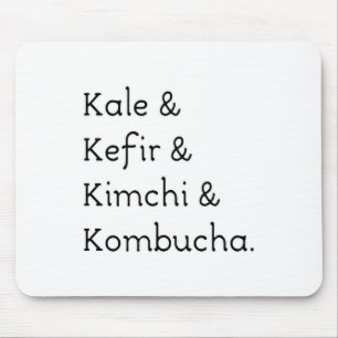 Alfombrilla De Ratón Kale Kefir Kimchi Kombucha