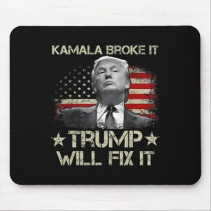 Alfombrilla De Ratón Kamala Harris Lo Rompió Trump Lo Arreglará Bandera